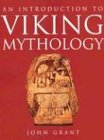 An Introduction to Viking Mythology by John Grant