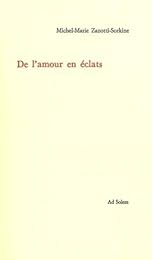 De l'amour en éclats