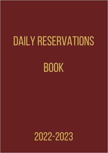 Amazon.com: Daily Reservations Book 2022-2023: Reservation Book For Restaurants 2022 & 2023 Daily, 2 Years Hostess Table Log Journal, January 2022 - December ... Format A4 8.27" X 11.69" / Bonus Features: 9798499385340: George Cooper: Books