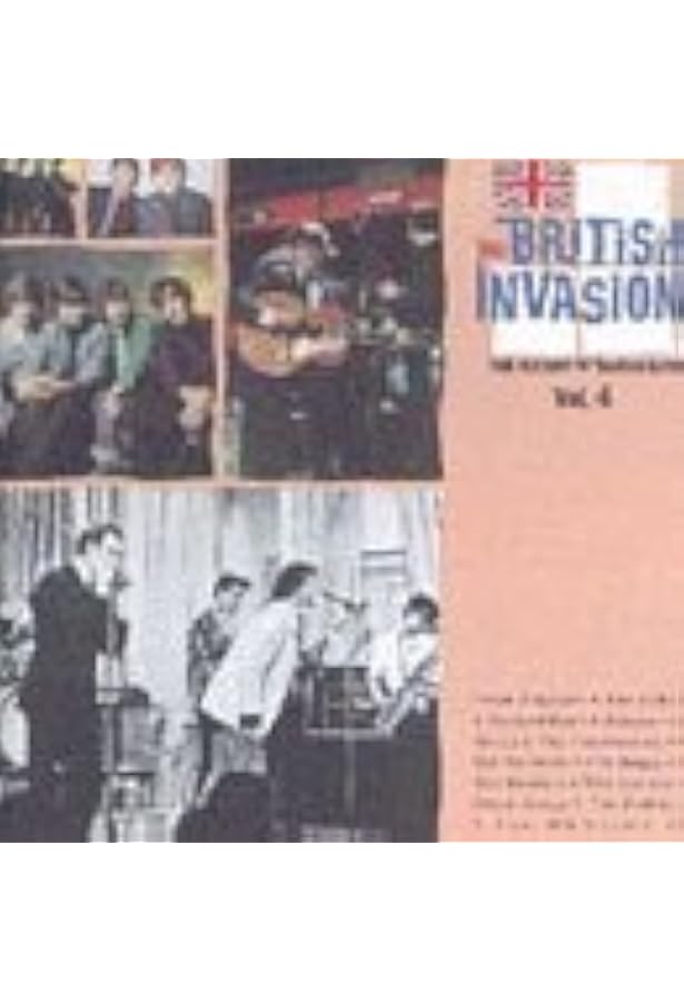 The British Invasion: The History of British Rock: Vol. 1