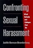 Confronting Sexual Harassment : What Schools and Colleges Can Do, Brandenburg, Judith, 0807735906