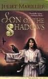 Son of the Shadows (The Sevenwaters Trilogy, Book 2) Publisher: Tor Fantasy