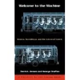 Welcome to the Machine: Science, Surveillance, and the Culture of Control