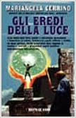 Mariangela Cerrino - Gli eredi della luce (2011)