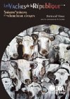 Les  vaches de la République