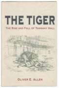The Tiger: The Rise and Fall of Tammany Hall