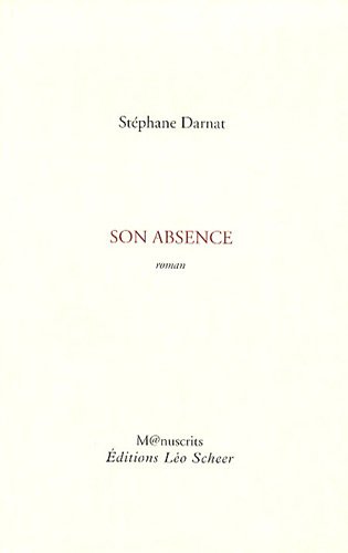 Son absence