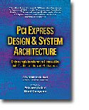 PCI Express Design and System Architecture, Solari, Edward and Congdon, Brad, 0976086514