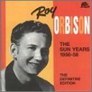 Roy Orbison Album: «Sun Years 1956-58: Definitive Edition» (Front side) Roy Orbison Album: «Sun Years 1956-58: Definitive Edition» (Front side)