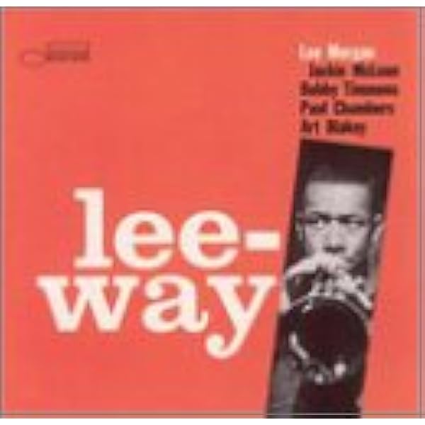 Lee Morgan - Lee Way - Amazon.com Music