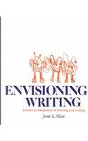Envisioning Writing: Toward and Integration of Drawing and Writing (Language Processing), by Janet Olson Envisioning Writing: Toward and Integration of Drawing and Writing (Language Processing), by Janet Olson