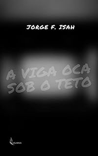Livro A viga oca sob o teto