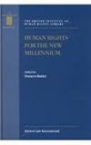 Human Rights for the New Millennium, Butler, Frances, 9041113754