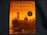 Front cover for the book Ironing The Land The Coming of the Railways to Ireland by Kevin O'Connor