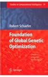Foundations of Global Genetic Optimization, Schaefer, Robert, 3540731911