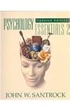 Psychology: Essentials, John W. Santrock, 007723636X