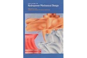 The Guide to Hydropower Mechanical Design