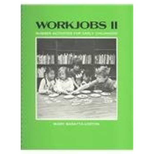 Workjobs: Activity-Centered Learning for Early Childhood: Mary