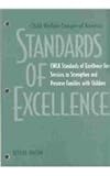 CWLA Standards of Excellence for Services to Strengthen and Preserve Families with Children, , 087868882X