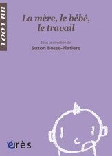 La  mère, le bébé, le travail