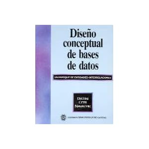 Diseno conceptual de bases de datos/ Conceptual Database Design (Spanish Edition)