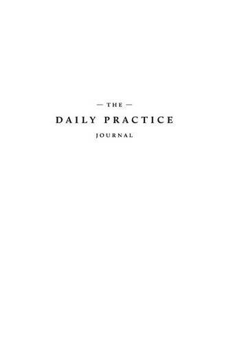 Download The Daily Practice Journal Download The Daily Practice Journal