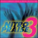 Nitro Praise - Nitro Praise 3 - Zortam Music