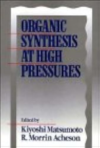 Download Organic Synthesis at High Pressures PDF