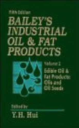 Download Bailey's Industrial Oil and Fat Products: Edible Oil and Fat Products : Oils and Oilseeds PDF