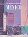 Los Pueblos Mas Bellos De Mexico / The Most Beautiful Towns of Mexico (Spanish Edition) by 