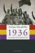 1936.: Los mitos de la Guerra Civil (ATALAYA)