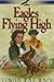 Eagles Flying High (Eagle Wings) by