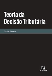 Livro Teoria da Decisão Tributária (Monografias)