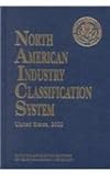North American Industry Classification System (NAICS) : United States, 2002, Office of Management and Budget Staff, 0890595666