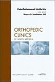 Patellofemoral Arthritis, an Issue of Orthopedic Clinics, Leadbetter, Wayne, 1416063307
