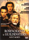 Rosencrantz & Guilderstern Sont Morts