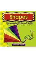 Shapes: Discovering Flats and Solids (Exploring Math)