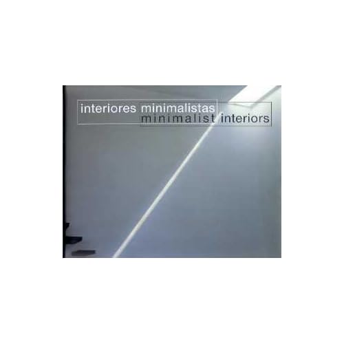 Interiores minimalistas / minimalist interiors Interiores minimalistas / minimalist interiors