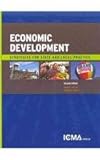 Economic Development : Strategies for State and Local Practice, Koven, Steven G. and Lyons, Thomas S., 0873261917