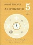 Hardcover Gaining Skill with Arithmetic: Teacher's Manual, Part 1, 5th Grade Book