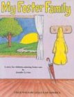 Image de My Foster Family: A Story for Children Entering Foster Care