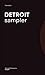 Detroit Sampler (French Edition) by 