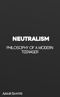 Livro Neutralism: Philosophy of a modern teenager