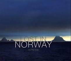 Lost in Norway by Per Eide