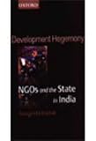 Development Hegemony : NGOs and the State in India, Kamat, Sangeeta, 019565692X