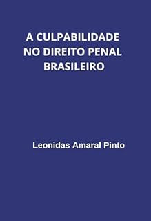 Livro A Culpabilidade No Direito Penal Brasileiro