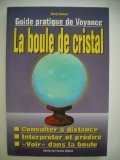 Manuel d'utilisation de la boule de cristal by 