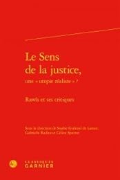 Le  sens de la justice, une utopie réaliste ?