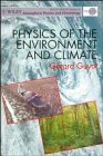 Physics of the Environment and Climate, Guyot, G., 0471968285