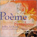 Chausson - Poème · Poème de l'amour et de la mer · Symphonie / Juillet · Le Loux · Montreal SO · Dutoit